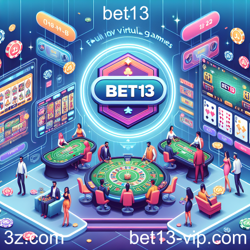 Descubra o Universo dos Jogos Virtuais no Bet13
